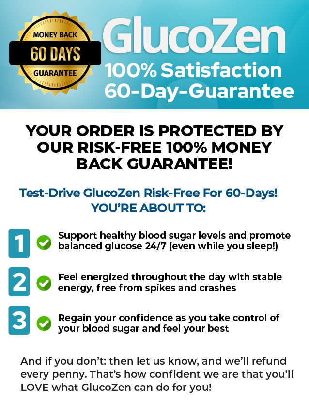 GlucoZen 60-Day Satisfaction Guarantee